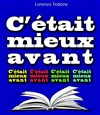 C'était mieux avant - Contrepoint Café-Théâtre