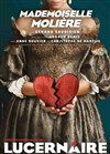Mademoiselle Molière - Théâtre Le Lucernaire