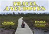Travel anecdotes - Théâtre de l'Eau Vive