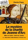 Le Mystère de la charité de Jeanne d'Arc - Théâtre du Nord Ouest