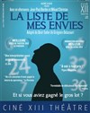 La liste de mes envies - Théâtre Lepic - ex Ciné 13 Théâtre