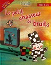 Le petit chasseur de bruits - Abricadabra Péniche Antipode