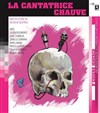 La Cantatrice Chauve - Le Rex