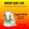 Miroir sans tain - Espace Triartis