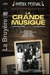 La grande musique - Théâtre la Bruyère