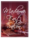 Madame fait Salon - Improvidence Bordeaux