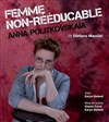 Femme non-rééducable - Théâtre Casalis