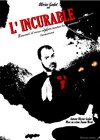 L'incurable - Théâtre Montmartre Galabru