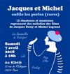 Jacques et Michel enfile les perles (rares) - Le Kibélé