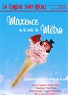Maxence ou le conte du métro - La Comédie Saint Michel - petite salle 