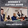 Senia Quintet  Hommage à Clifford Brown - Sunside