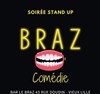 Braz Comédie Club - Le Braz 