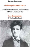 Les Illuminations d'Arthur Rimbaud - Théâtre Popul'air du Reinitas