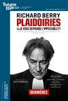 Plaidoiries - Le Théâtre Libre
