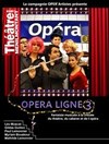 Opéra Ligne 3 - Théâtre de Ménilmontant - Salle Guy Rétoré