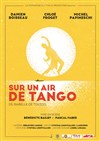 Sur un air de tango - Studio Hebertot