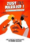 Just pas married - La comédie de Marseille (anciennement Le Quai du Rire)