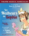 Les Malheurs de Sophie - Théâtre Musical Marsoulan
