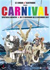 Carnival - Cirque Electrique - La Dalle des cirques