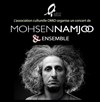 Mohsen Namjoo et Ensemble - Théâtre du Gymnase Marie-Bell - Grande salle