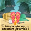 Vacances entre amis, vacances pourries ! - Théâtre de l'Embellie