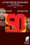 Siriki Traoré & Mohamed Koné dans 50 - Théâtre de Dix Heures