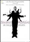 Souvenirs assassins - Théâtre des Asphodèles