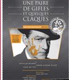 Une paire de claques et quelques gifles - Théâtre Gérard Philipe Meaux