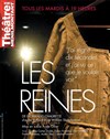 Les reines - Théâtre de Ménilmontant - Salle Guy Rétoré