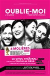 Oublie-moi - Théâtre 100 Noms - Hangar à Bananes