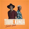 Toure Kunda - Le Hangar