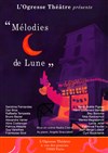 Mélodies de Lune - Ogresse Théâtre