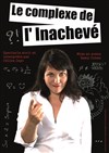 Céline Jego dans Le complexe de l'inachevé - We welcome 