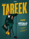 Tareek dans Vérité - Apollo Comedy - salle Apollo 90