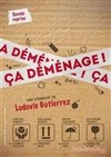 Ca déménage ! - Le Troyes Fois Plus