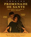 Promenade De Santé - Le Théâtre Le Tremplin