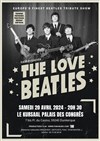 The love Beatles - Kursaal - Salle Jean Bart