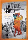 Jean Paul Bibé dans La Fête à Fred - Théâtre Le Fil à Plomb