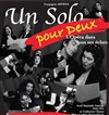 Un Solo pour Deux - Théâtre des italiens