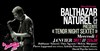 Balthazar Naturel présente " Tenor Night Sextet " - Le Baiser Salé