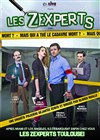 Les zexperts : mais qui a tué le cadavre mort ? - Café Théâtre Les Minimes