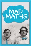 Mad Maths - Le Théâtre des Béliers