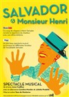 Salvador et Monsieur Henri - Théâtre Le Blanc Mesnil - Auditorium Betsy Jolas