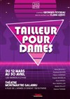Tailleur pour dames - Théâtre Montmartre Galabru