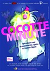 Cocotte Minute - Théâtre Pixel