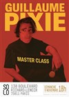 Guillaume Pixie dans Masterclass - Le Solo