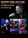 Rock'n Roll Attitude - Théâtre Roger Lafaille