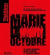 Marie-Octobre - Théâtre de Ménilmontant - Salle Guy Rétoré