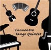 Encuentro Tango Quintet - Théâtre de Nesle - grande salle 