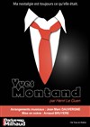Yves Montand par Henri Le Guen - Théâtre Darius Milhaud